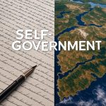 The Full Story: What “Self-Government” Really Means for First Nations, and for Canada